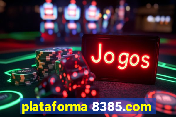 plataforma 8385.com